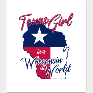 Texas Girl in a Wisconsin World Posters and Art